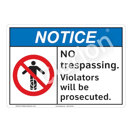 Notice No Trespassing Safety Signs Outdoor Weather Tuff Plastic (S2) 10 X 7, F1116-S2SW1